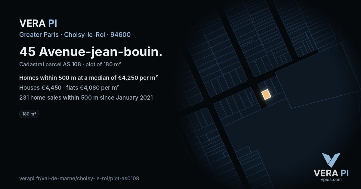 45 Avenue-jean-bouin, Choisy-le-Roi at night – the plot lit, the parcels around coloured by the prices near them