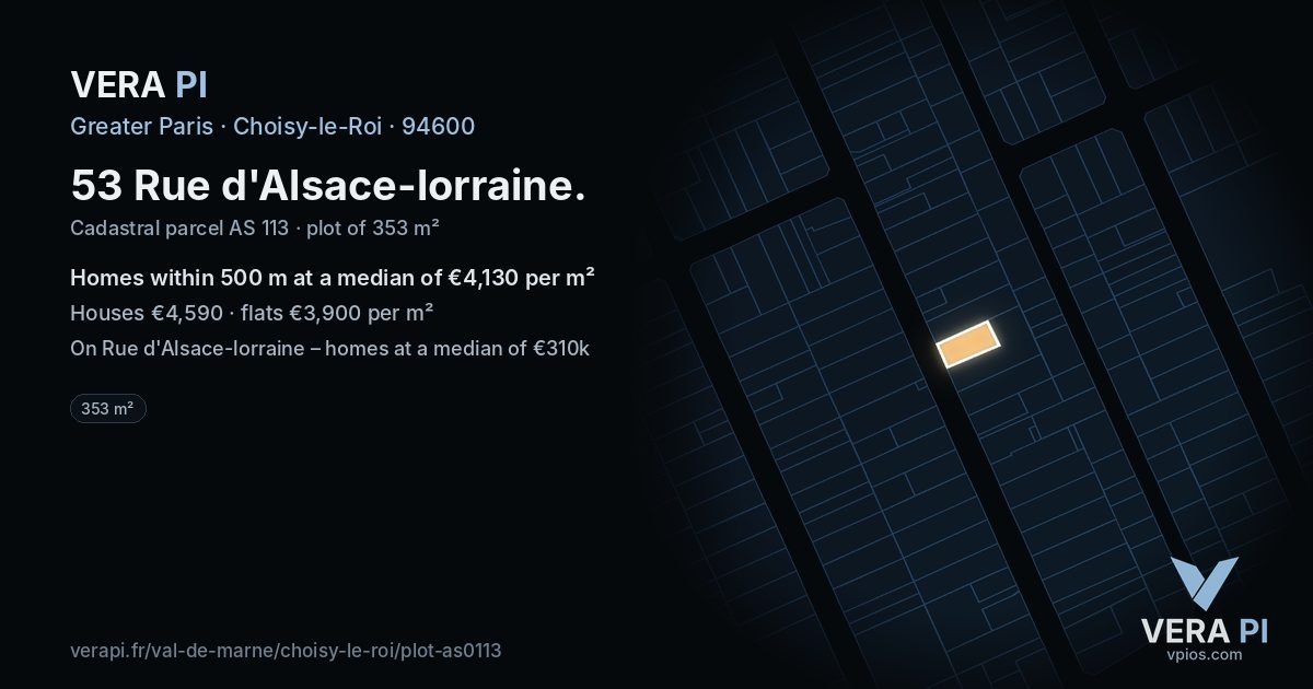 53 Rue d'Alsace-lorraine, Choisy-le-Roi at night – the plot lit, the parcels around coloured by the prices near them