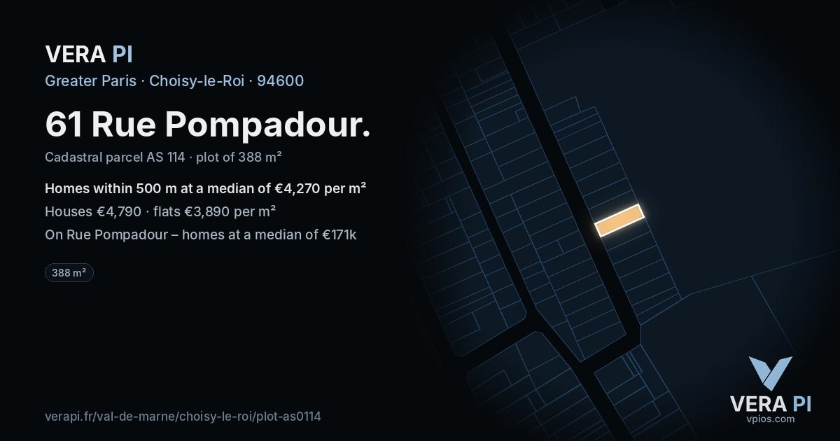 61 Rue Pompadour, Choisy-le-Roi at night – the plot lit, the parcels around coloured by the prices near them