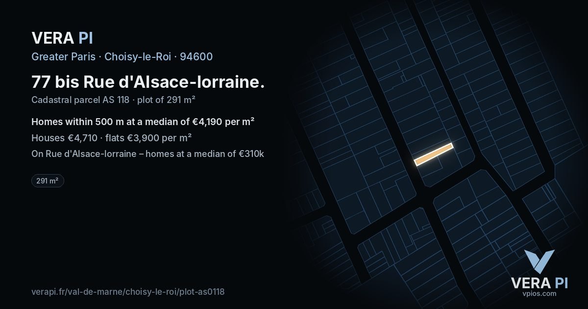 77 bis Rue d'Alsace-lorraine, Choisy-le-Roi at night – the plot lit, the parcels around coloured by the prices near them