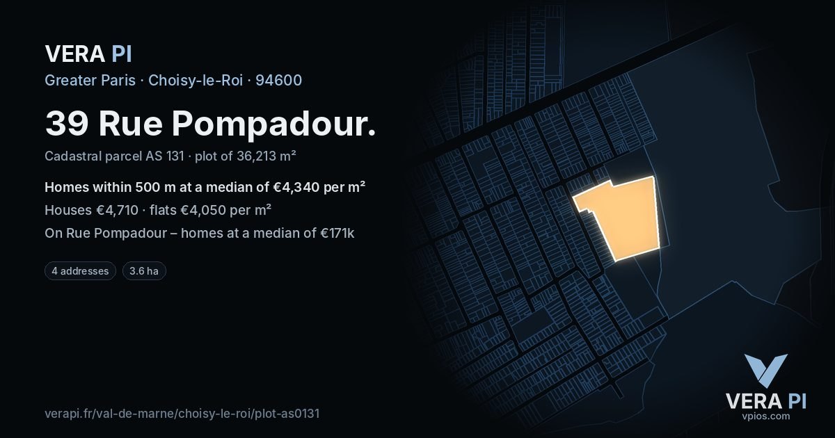 39 Rue Pompadour, Choisy-le-Roi at night – the plot lit, the parcels around coloured by the prices near them