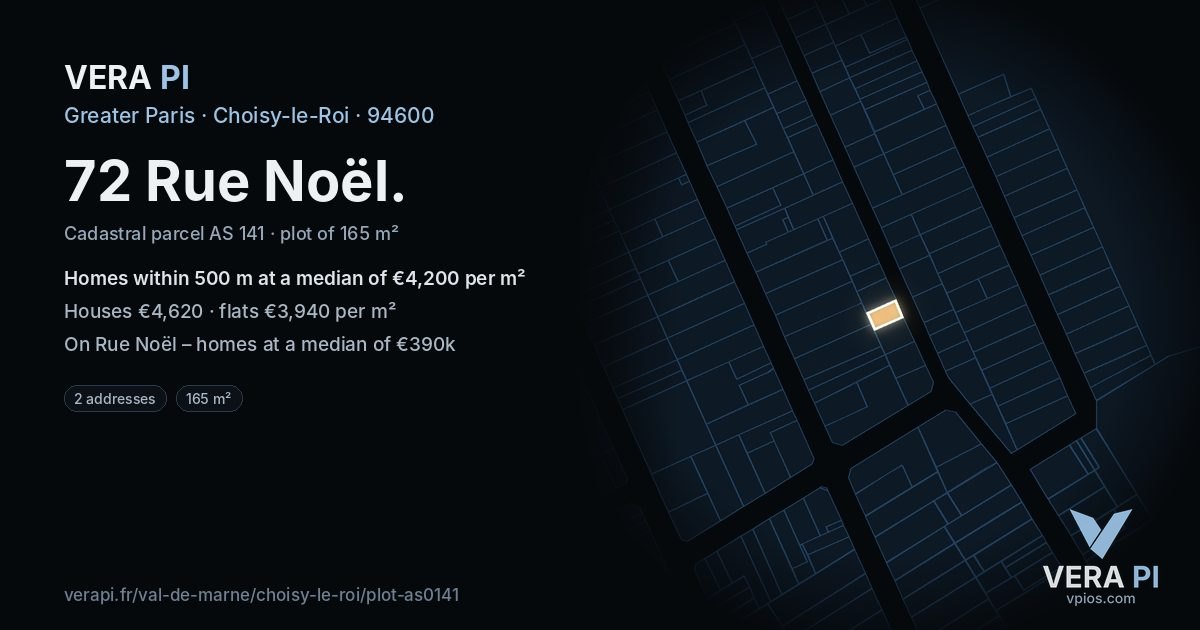 72 Rue Noël, Choisy-le-Roi at night – the plot lit, the parcels around coloured by the prices near them