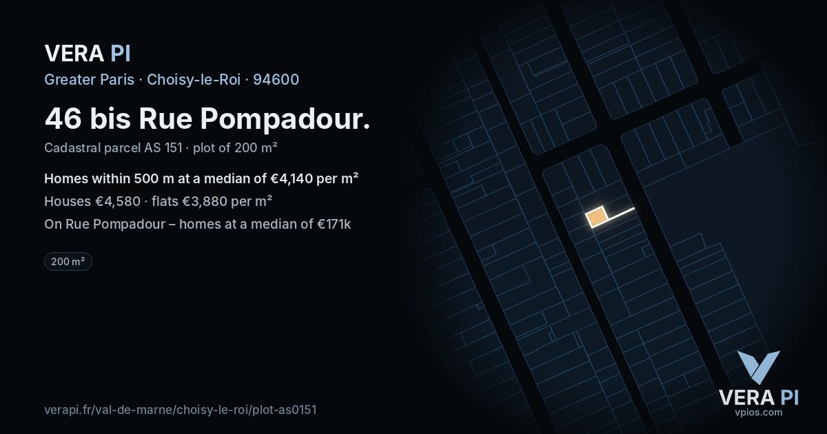46 bis Rue Pompadour, Choisy-le-Roi at night – the plot lit, the parcels around coloured by the prices near them