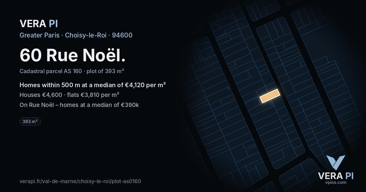 60 Rue Noël, Choisy-le-Roi at night – the plot lit, the parcels around coloured by the prices near them