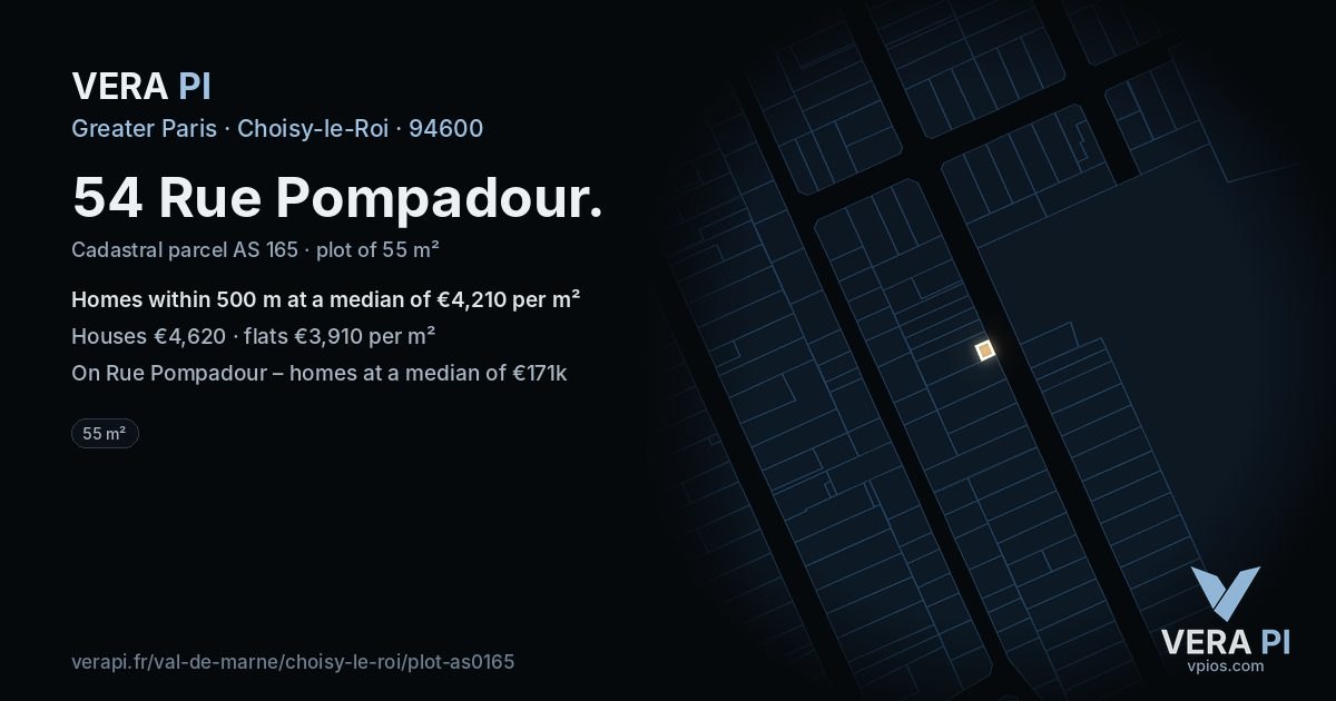 54 Rue Pompadour, Choisy-le-Roi at night – the plot lit, the parcels around coloured by the prices near them