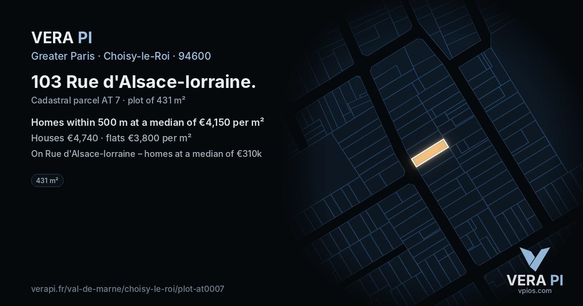 103 Rue d'Alsace-lorraine, Choisy-le-Roi at night – the plot lit, the parcels around coloured by the prices near them