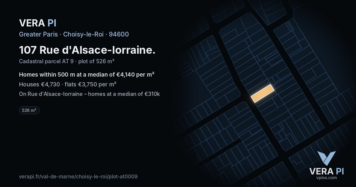 107 Rue d'Alsace-lorraine, Choisy-le-Roi at night – the plot lit, the parcels around coloured by the prices near them
