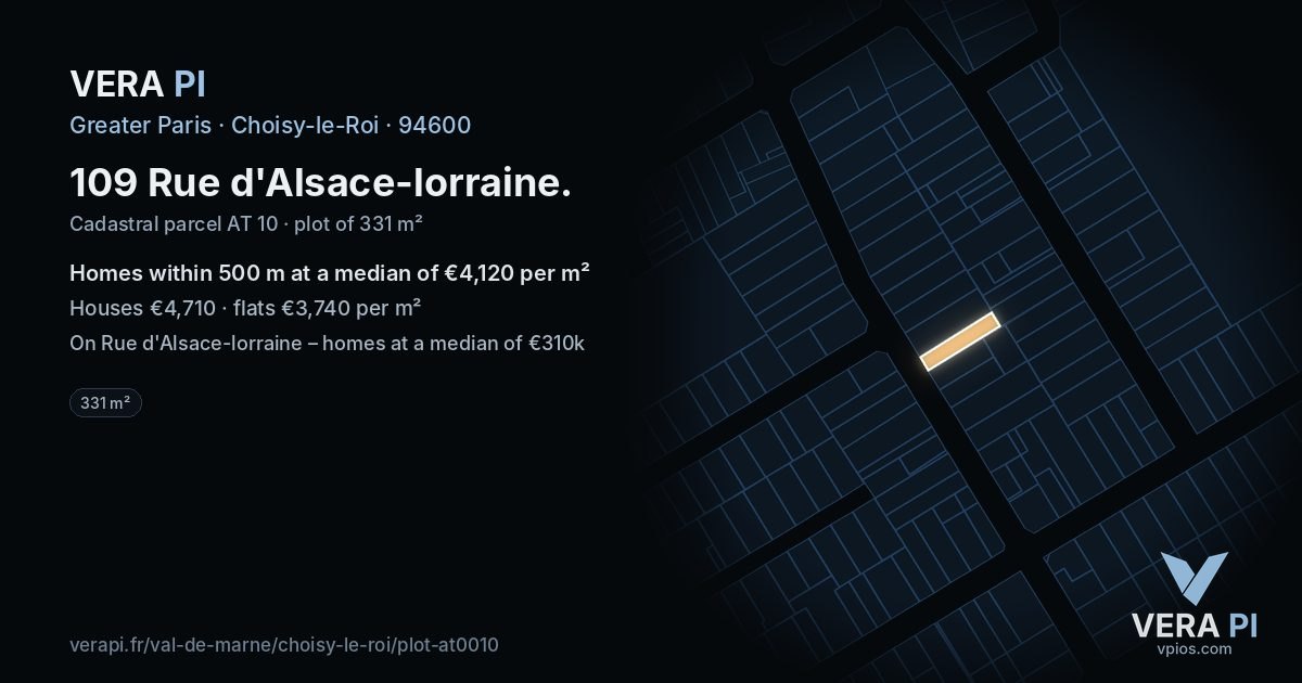 109 Rue d'Alsace-lorraine, Choisy-le-Roi at night – the plot lit, the parcels around coloured by the prices near them