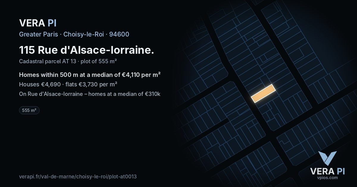 115 Rue d'Alsace-lorraine, Choisy-le-Roi at night – the plot lit, the parcels around coloured by the prices near them