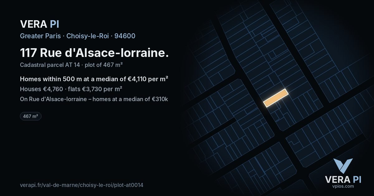 117 Rue d'Alsace-lorraine, Choisy-le-Roi at night – the plot lit, the parcels around coloured by the prices near them