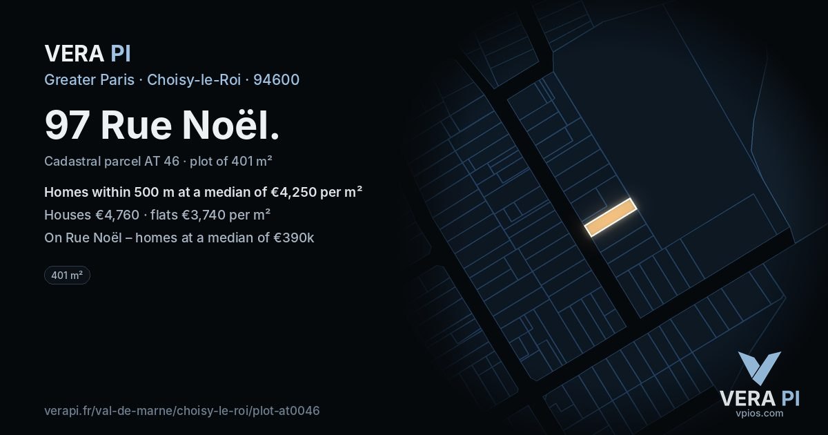 97 Rue Noël, Choisy-le-Roi at night – the plot lit, the parcels around coloured by the prices near them