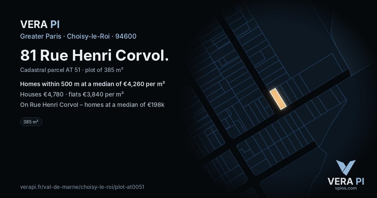 81 Rue Henri Corvol, Choisy-le-Roi at night – the plot lit, the parcels around coloured by the prices near them