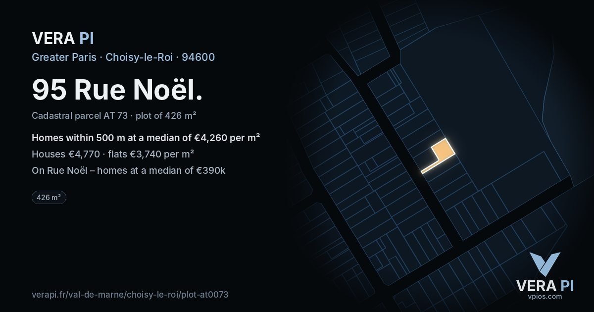 95 Rue Noël, Choisy-le-Roi at night – the plot lit, the parcels around coloured by the prices near them