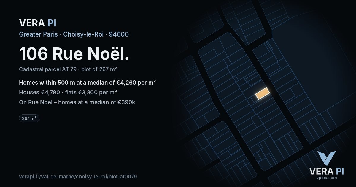 106 Rue Noël, Choisy-le-Roi at night – the plot lit, the parcels around coloured by the prices near them