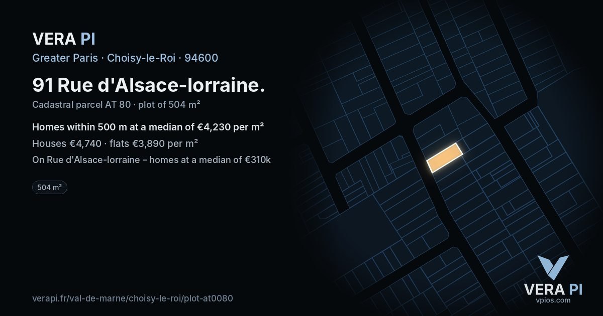 91 Rue d'Alsace-lorraine, Choisy-le-Roi at night – the plot lit, the parcels around coloured by the prices near them