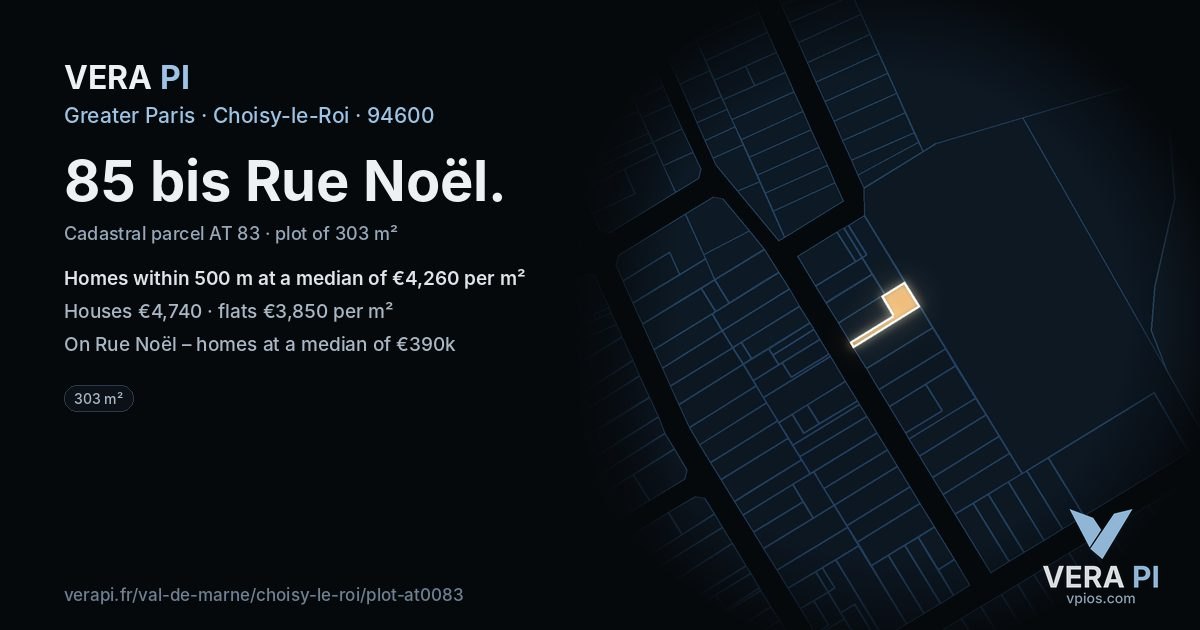 85 bis Rue Noël, Choisy-le-Roi at night – the plot lit, the parcels around coloured by the prices near them