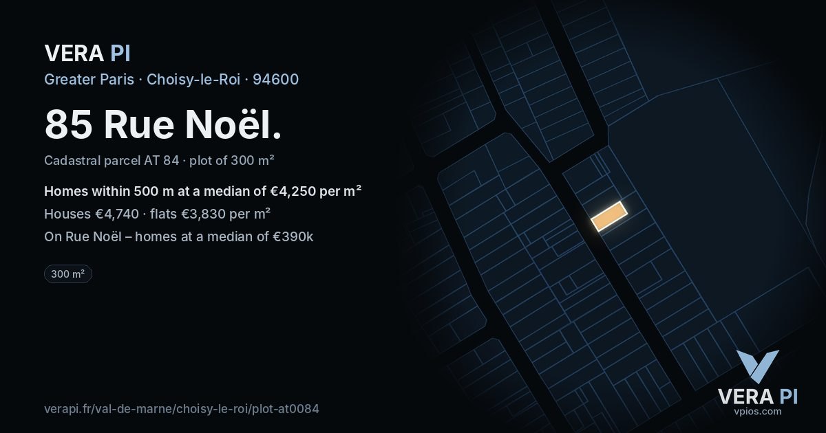 85 Rue Noël, Choisy-le-Roi at night – the plot lit, the parcels around coloured by the prices near them