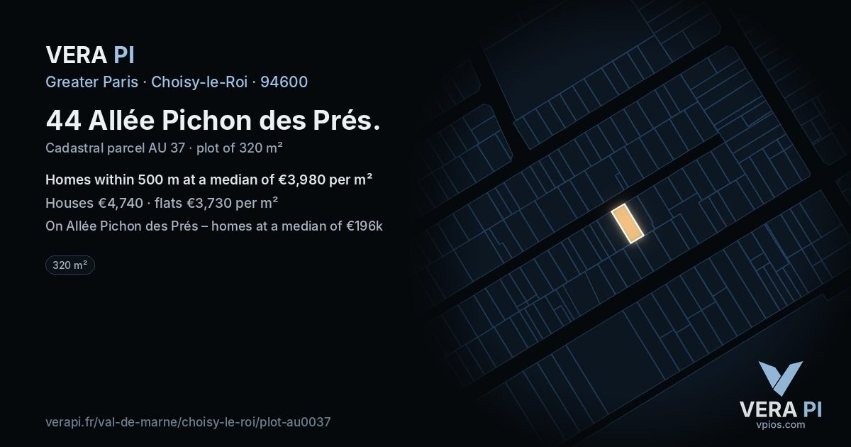 44 Allée Pichon des Prés, Choisy-le-Roi at night – the plot lit, the parcels around coloured by the prices near them