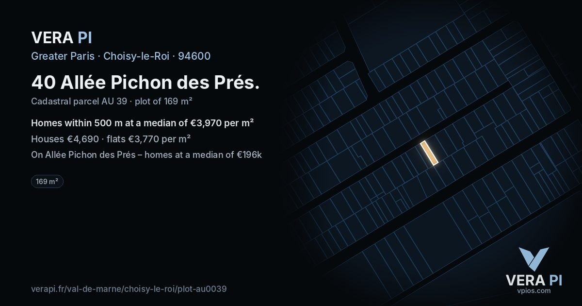 40 Allée Pichon des Prés, Choisy-le-Roi at night – the plot lit, the parcels around coloured by the prices near them