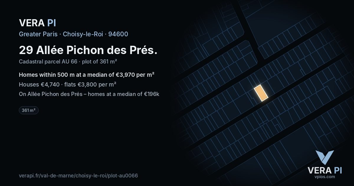 29 Allée Pichon des Prés, Choisy-le-Roi at night – the plot lit, the parcels around coloured by the prices near them