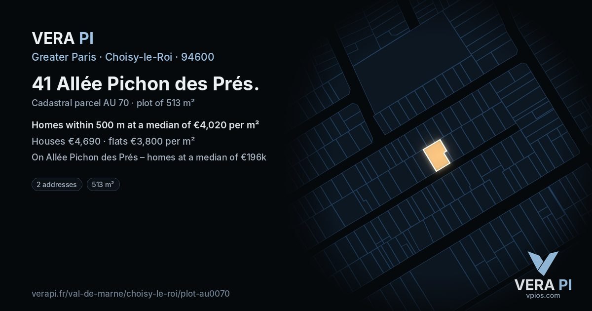41 Allée Pichon des Prés, Choisy-le-Roi at night – the plot lit, the parcels around coloured by the prices near them