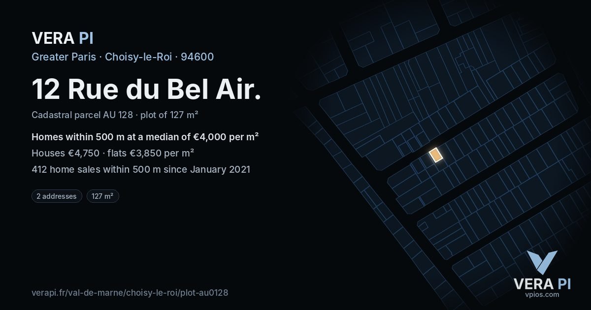 12 Rue du Bel Air, Choisy-le-Roi at night – the plot lit, the parcels around coloured by the prices near them