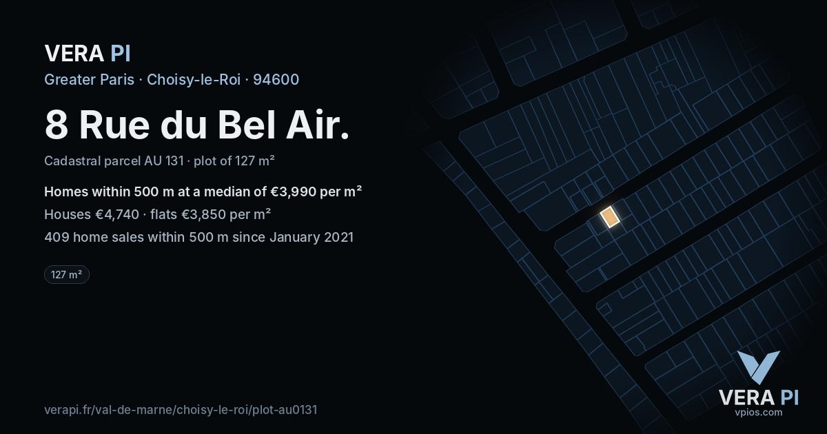 8 Rue du Bel Air, Choisy-le-Roi at night – the plot lit, the parcels around coloured by the prices near them