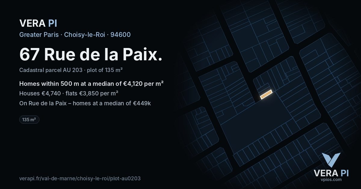 67 Rue de la Paix, Choisy-le-Roi at night – the plot lit, the parcels around coloured by the prices near them