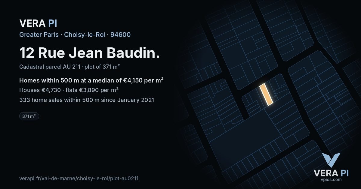 12 Rue Jean Baudin, Choisy-le-Roi at night – the plot lit, the parcels around coloured by the prices near them