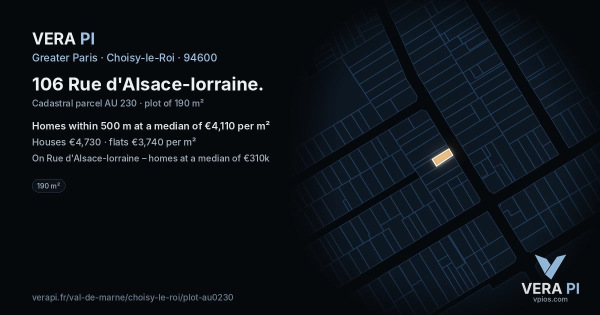 106 Rue d'Alsace-lorraine, Choisy-le-Roi at night – the plot lit, the parcels around coloured by the prices near them