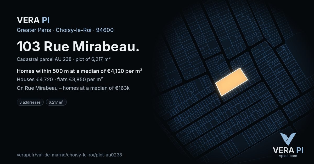 103 Rue Mirabeau, Choisy-le-Roi at night – the plot lit, the parcels around coloured by the prices near them