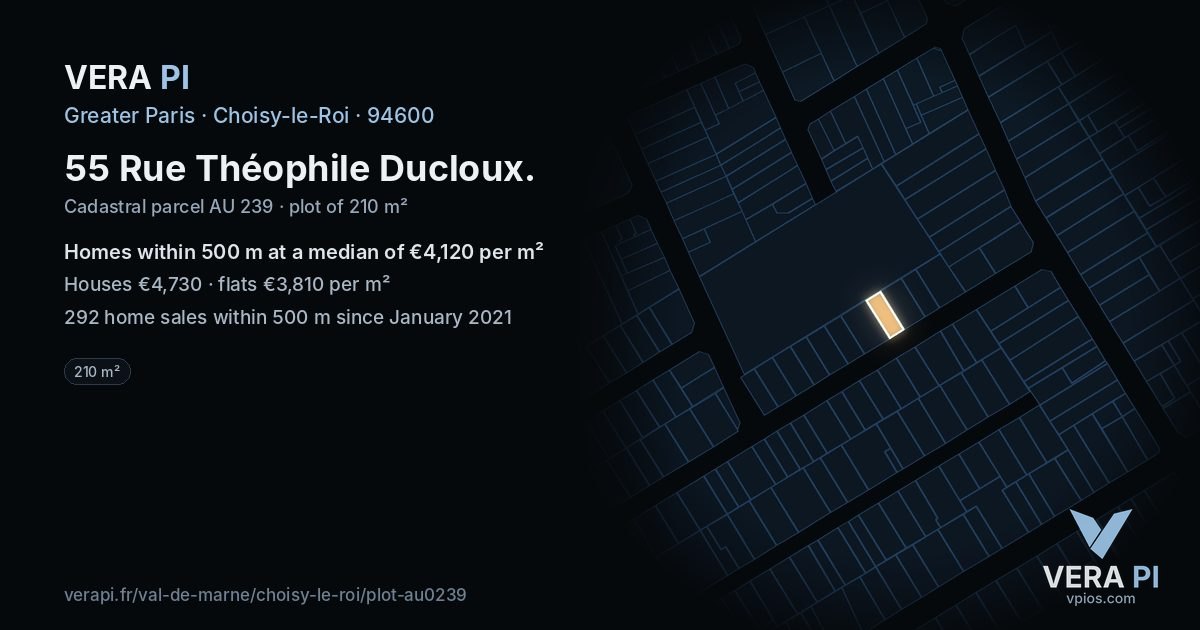 55 Rue Théophile Ducloux, Choisy-le-Roi at night – the plot lit, the parcels around coloured by the prices near them