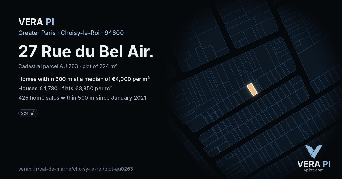 27 Rue du Bel Air, Choisy-le-Roi at night – the plot lit, the parcels around coloured by the prices near them
