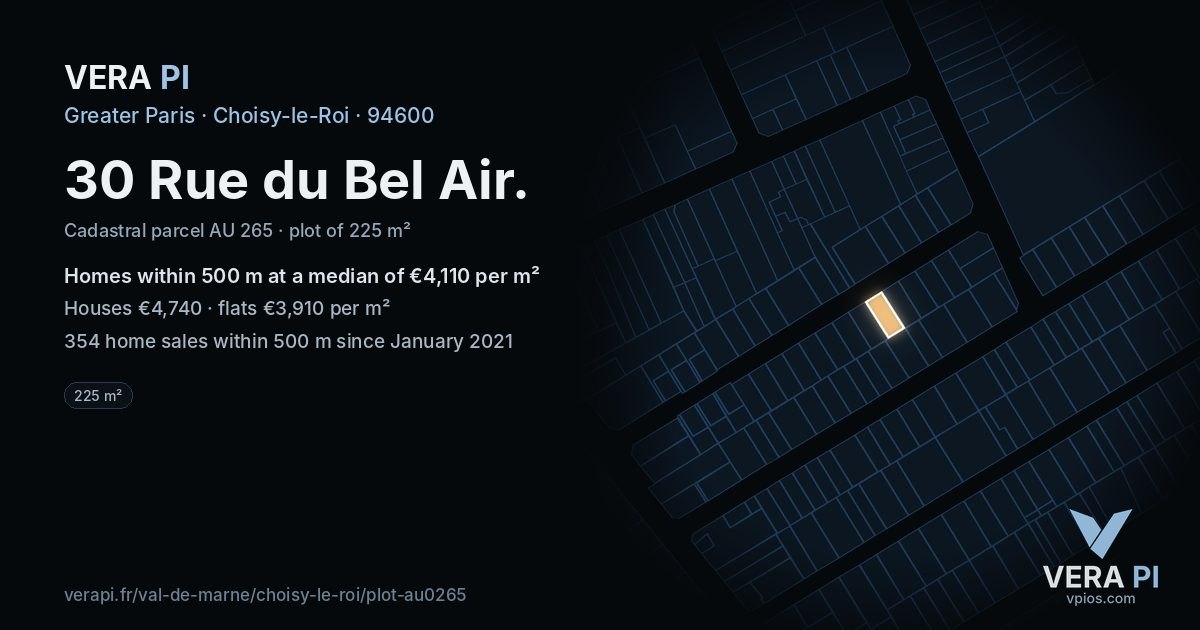 30 Rue du Bel Air, Choisy-le-Roi at night – the plot lit, the parcels around coloured by the prices near them