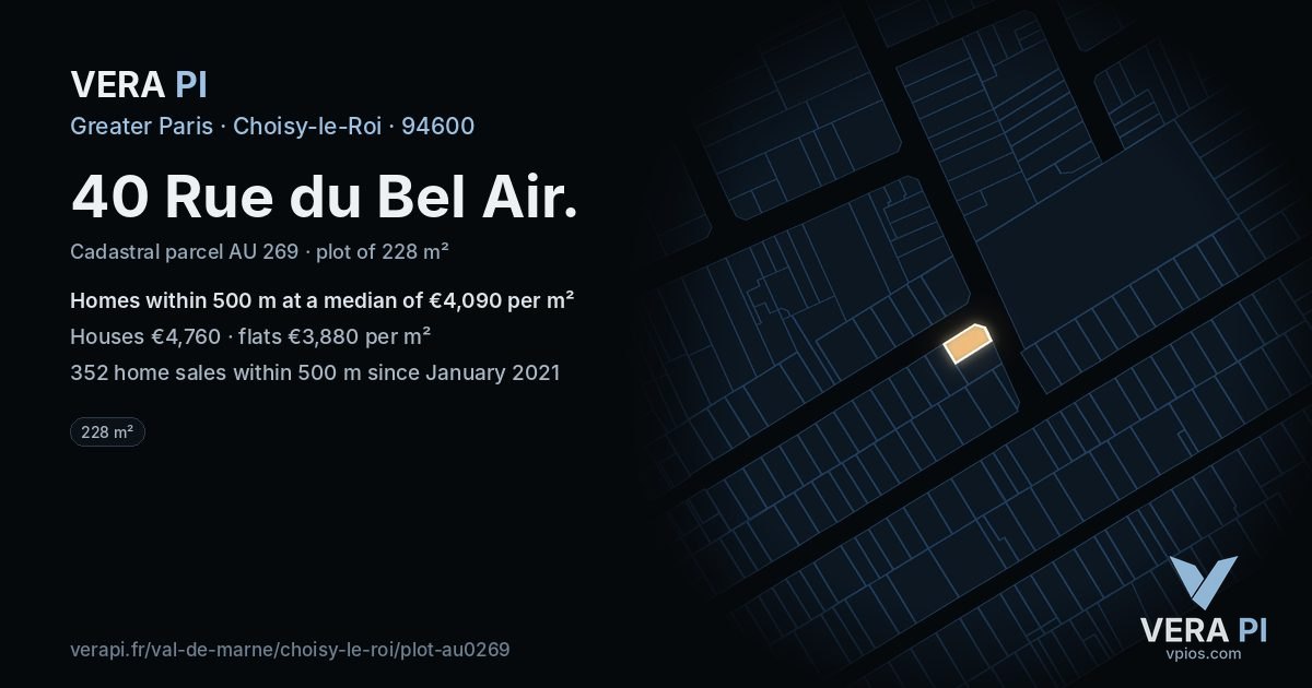 40 Rue du Bel Air, Choisy-le-Roi at night – the plot lit, the parcels around coloured by the prices near them