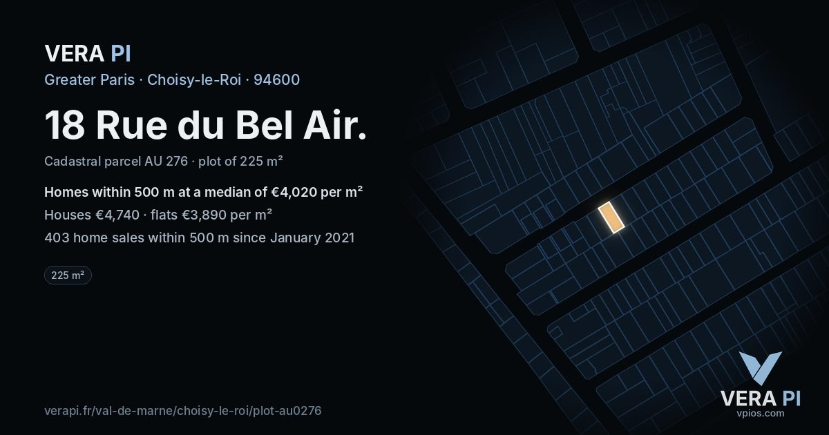 18 Rue du Bel Air, Choisy-le-Roi at night – the plot lit, the parcels around coloured by the prices near them
