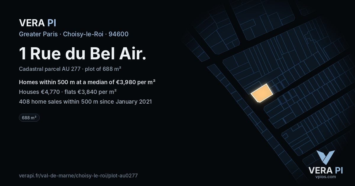 1 Rue du Bel Air, Choisy-le-Roi at night – the plot lit, the parcels around coloured by the prices near them