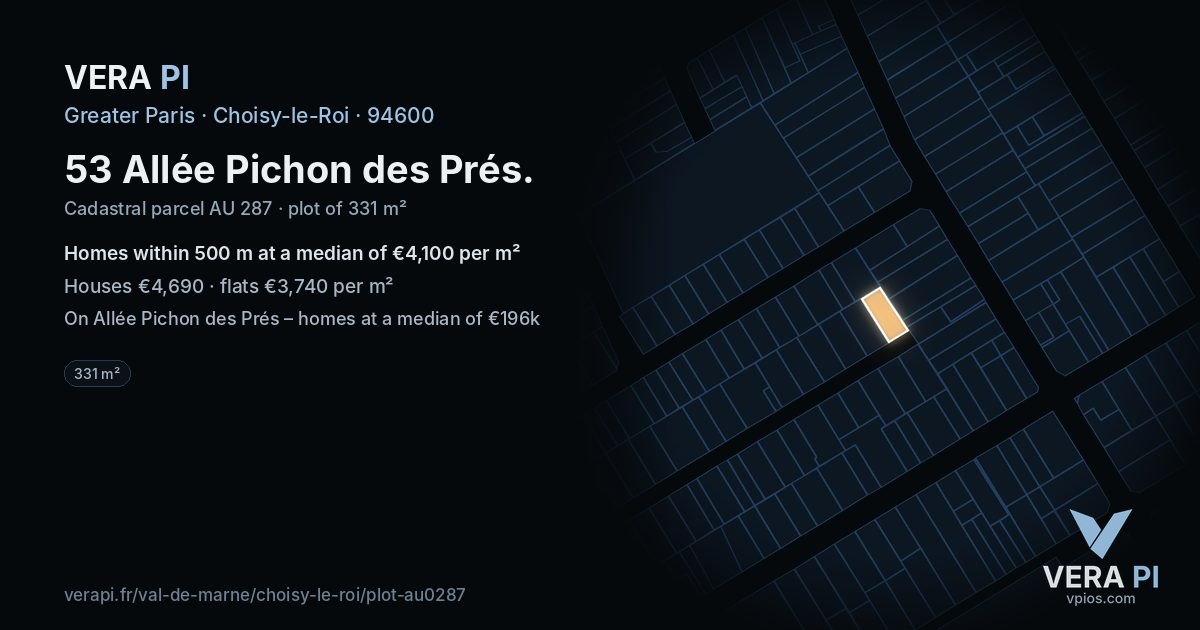 53 Allée Pichon des Prés, Choisy-le-Roi at night – the plot lit, the parcels around coloured by the prices near them