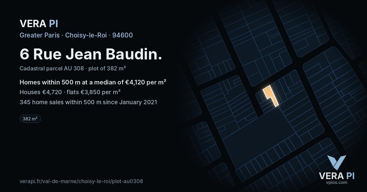 6 Rue Jean Baudin, Choisy-le-Roi at night – the plot lit, the parcels around coloured by the prices near them