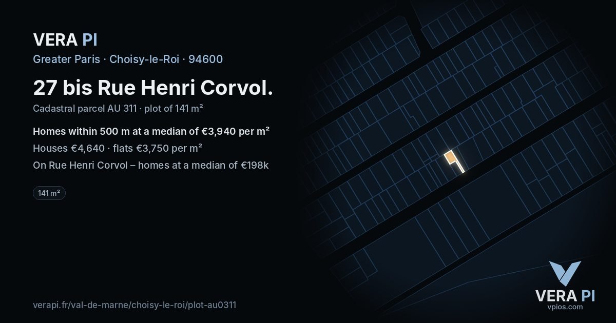 27 bis Rue Henri Corvol, Choisy-le-Roi at night – the plot lit, the parcels around coloured by the prices near them