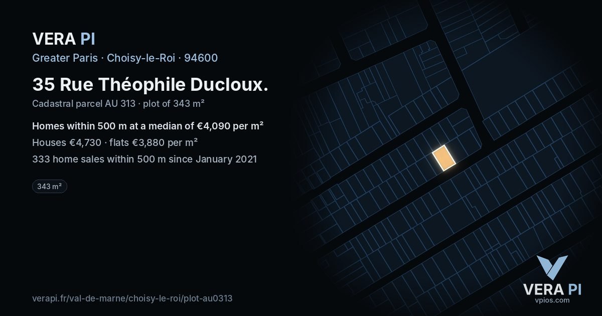 35 Rue Théophile Ducloux, Choisy-le-Roi at night – the plot lit, the parcels around coloured by the prices near them