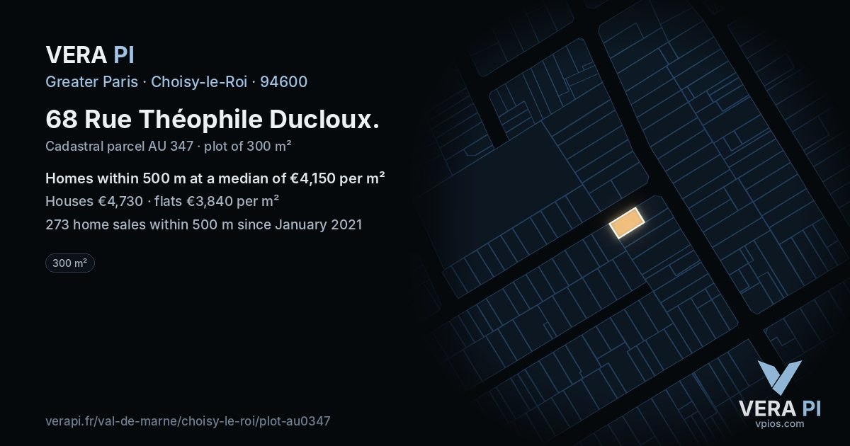 68 Rue Théophile Ducloux, Choisy-le-Roi at night – the plot lit, the parcels around coloured by the prices near them