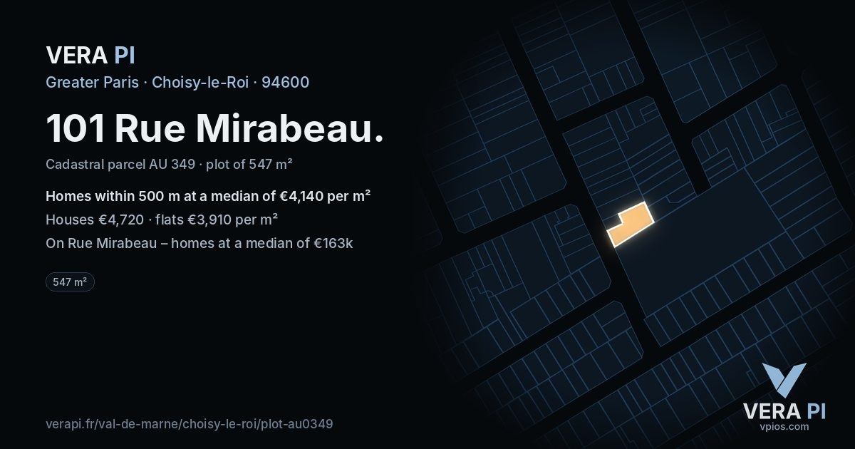 101 Rue Mirabeau, Choisy-le-Roi at night – the plot lit, the parcels around coloured by the prices near them