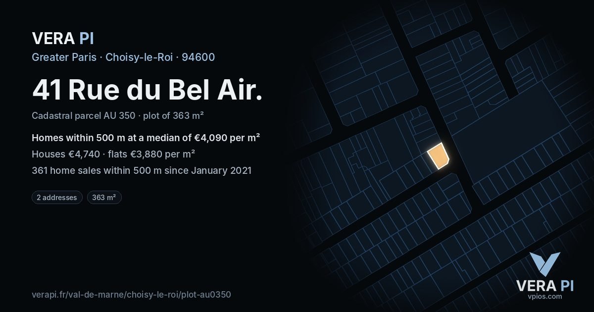 41 Rue du Bel Air, Choisy-le-Roi at night – the plot lit, the parcels around coloured by the prices near them