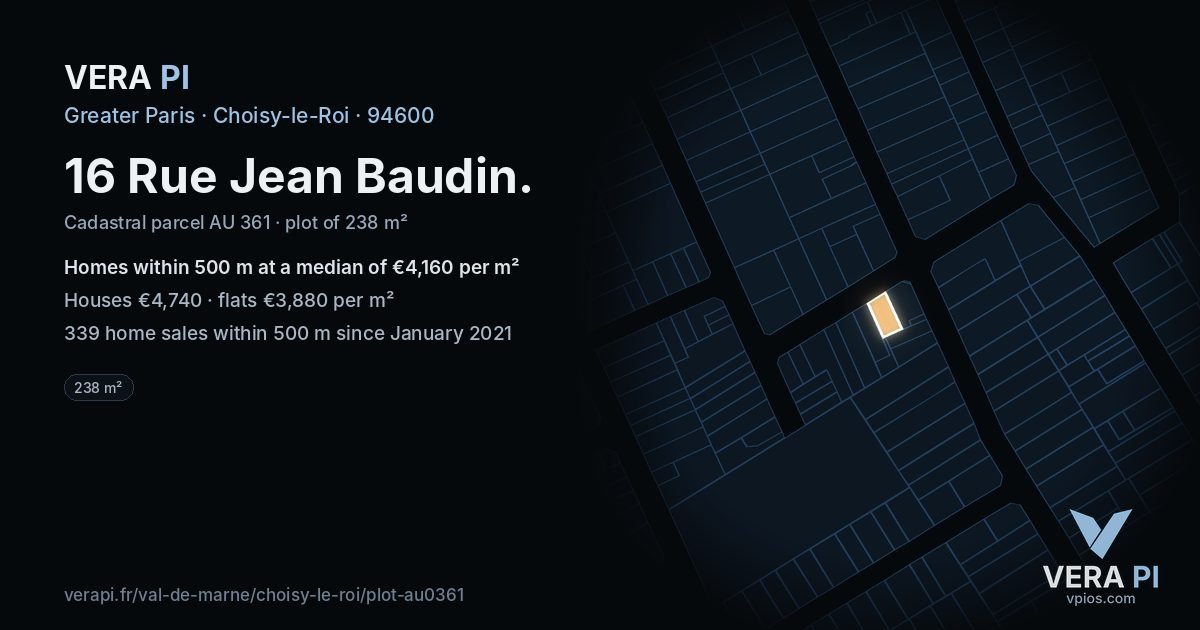 16 Rue Jean Baudin, Choisy-le-Roi at night – the plot lit, the parcels around coloured by the prices near them