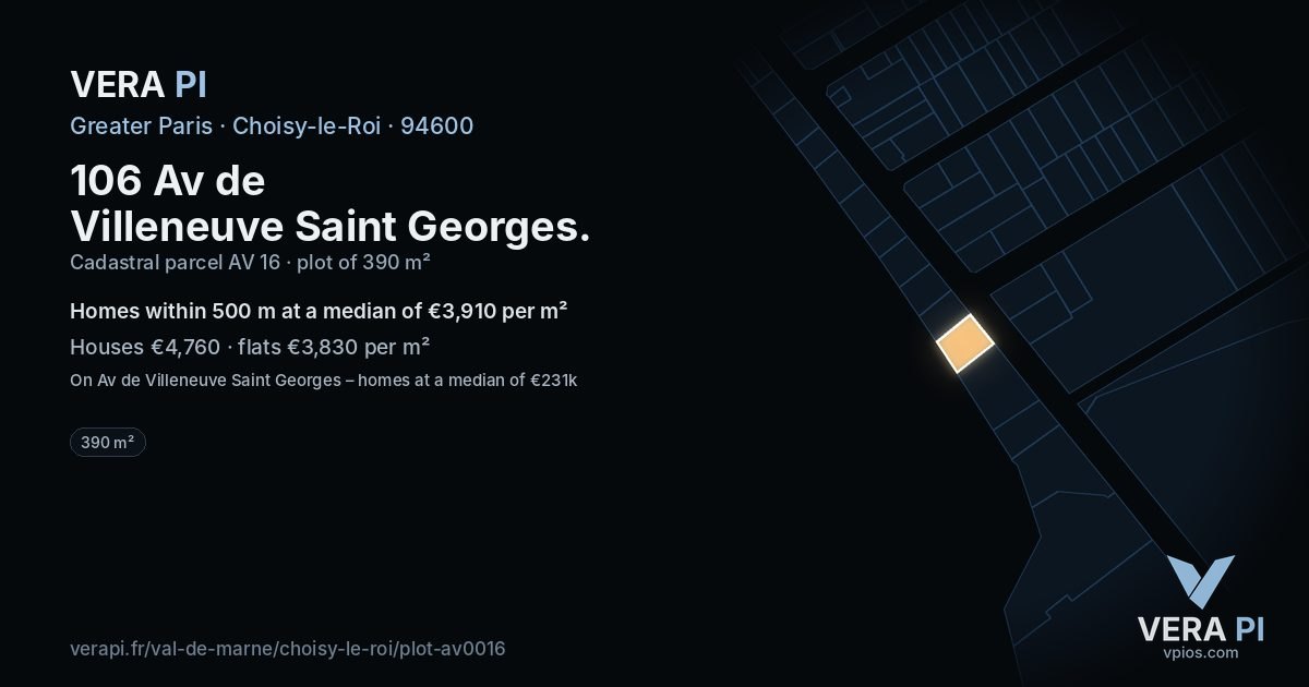 106 Av de Villeneuve Saint Georges, Choisy-le-Roi at night – the plot lit, the parcels around coloured by the prices near them
