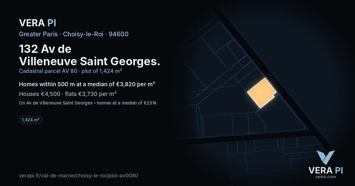 132 Av de Villeneuve Saint Georges, Choisy-le-Roi at night – the plot lit, the parcels around coloured by the prices near them