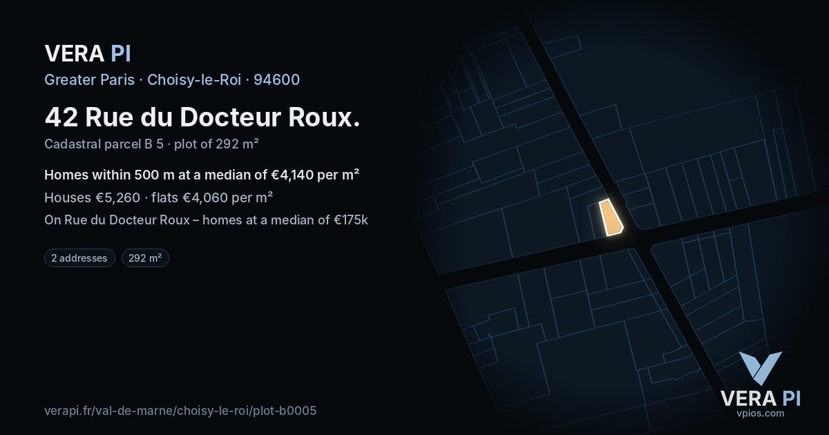 42 Rue du Docteur Roux, Choisy-le-Roi at night – the plot lit, the parcels around coloured by the prices near them
