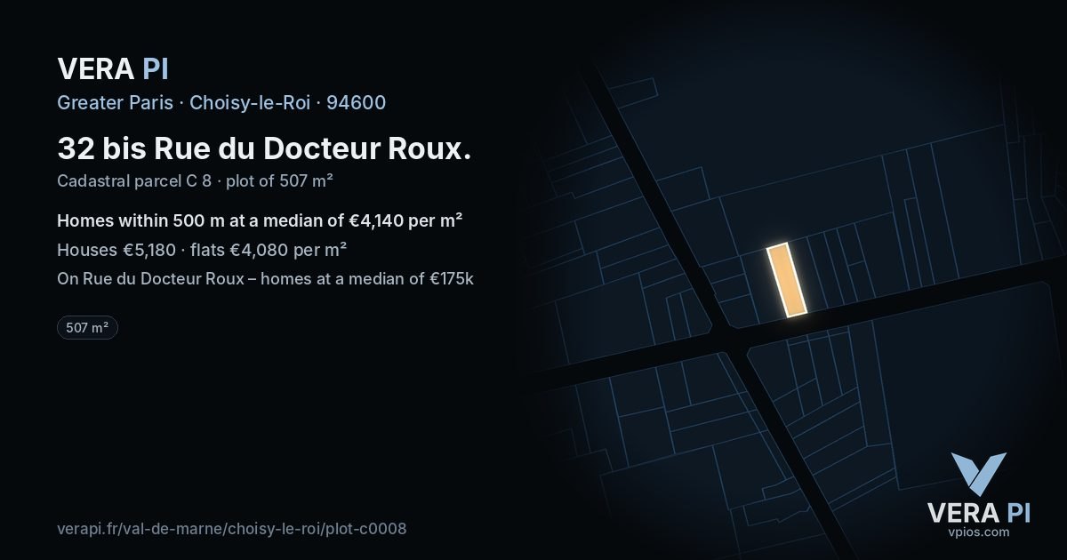 32 bis Rue du Docteur Roux, Choisy-le-Roi at night – the plot lit, the parcels around coloured by the prices near them