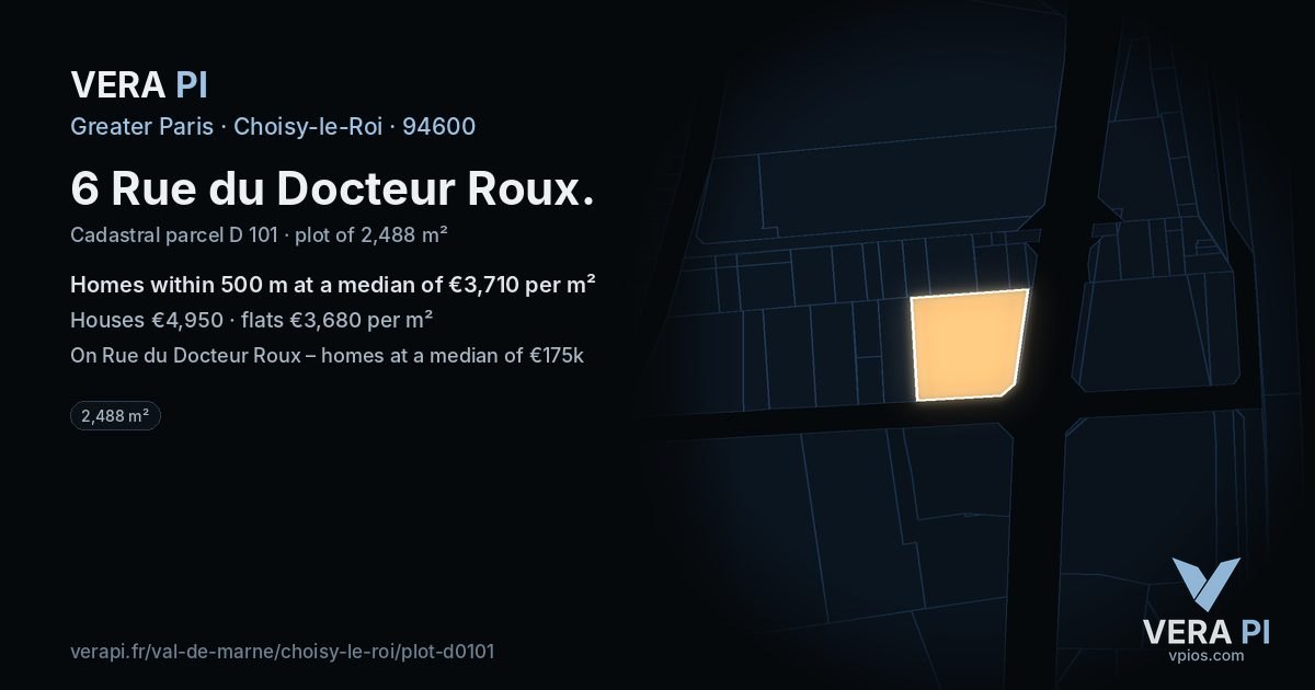 6 Rue du Docteur Roux, Choisy-le-Roi at night – the plot lit, the parcels around coloured by the prices near them